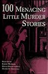 100 Menacing Little Murder Stories