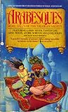 Arabesques - More Tales of the Arabian Nights