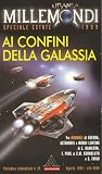 Ai confini della galassia