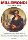 Inverno 1994 - 1 romanzo e 11 racconti