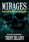 Mirages - Tales From Authors of the Macabre