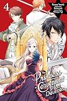 The Princess of Convenient Plot Devices (Manga), Vol. 4
