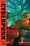 The Big Book of Cyberpunk Vol. II