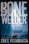 Bone Welder