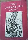 That Untravelled World - A collection of science fiction short stories