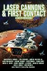 Laser Cannons & First Contact