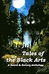 Tales of the Black Arts - A Sword and Sorcery Anthology
