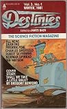 Destinies - The Paperback Magazine of Science Fiction and Speculative Fact, Winter 1981, Vol. 3, No. 1