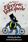 The Best of Electric Velocipede