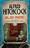Alfred Hitchcock Presents - Slay Ride