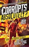Corrupts Absolutely? - Dark Metahuman Fiction