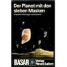 Der Planet mit den sieben Masken - Utopische Erzählungen aus Frankreich