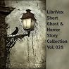 LibriVox Short Ghost and Horror Collection 028