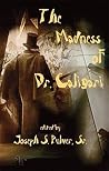 The Madness of Dr. Caligari