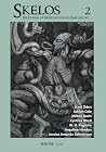 Skelos 2 - The Journal of Weird Fiction and Dark Fantasy