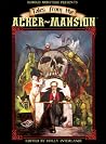Famous Monsters Presents Tales from the Acker-Mansion