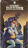 Gaslight tales of terror