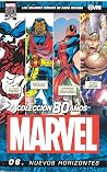 Colección 80 años Marvel 06 - Nuevos horizontes