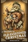 A Treasury of Old-Fashioned Christmas Stories