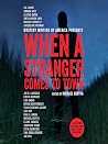 When a Stranger Comes to Town