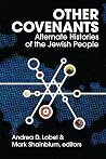 Other Covenants - Alternate Histories of the Jewish People