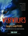 Werewolves and Shape Shifters - Encounters with the Beasts Within