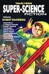 Tales from Super-Science Fiction
