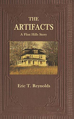 The Artifacts - A Flint Hills Story