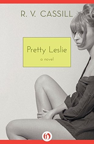 Pretty Leslie - A Novel