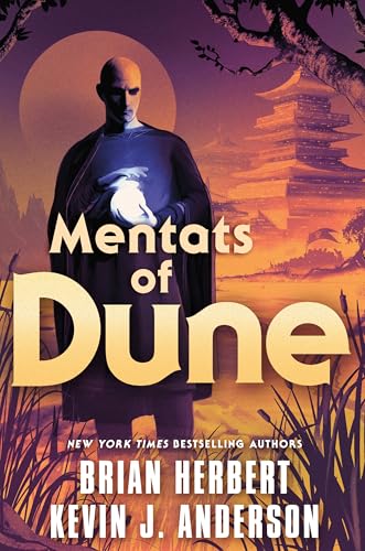 Mentats of Dune - Book Two of the Schools of Dune Trilogy